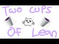 two cups of lean