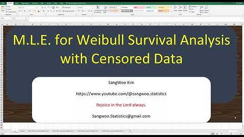 287 M.L.E. for Weibull Survival Analysis with censored data in Excel and R