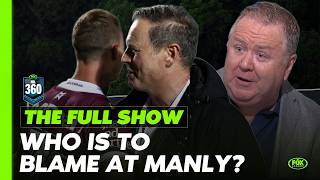 ‘It’s Embarrassing’ 🗣️ Manly’s Alarming Record under Penn ownership revealed 🫣 | NRL 360 FULL SHOW