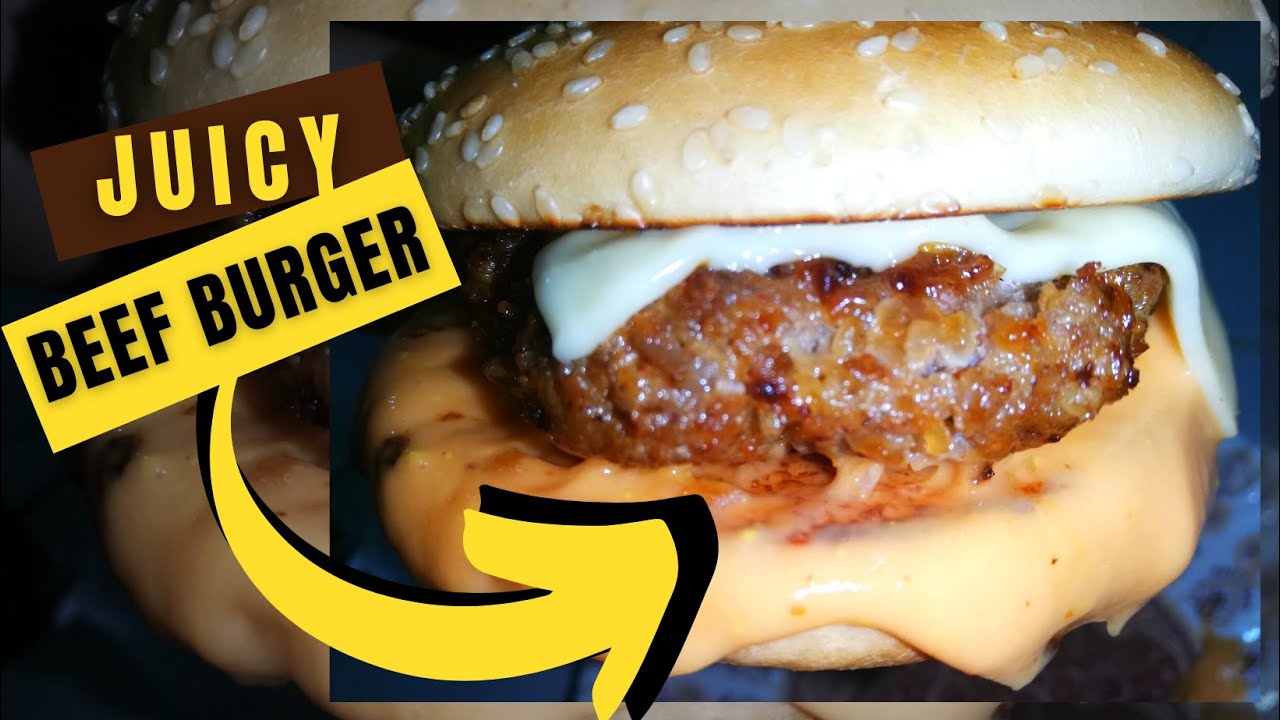 Juicy Beef Burger Recipe Beef Patty Burger Easy Burger Recipe How