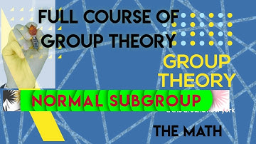 Normal subgroup theorems exmaples  Group theory