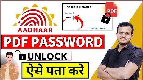 Aadhaar Pdf Password | How To Remove Password From Pdf File