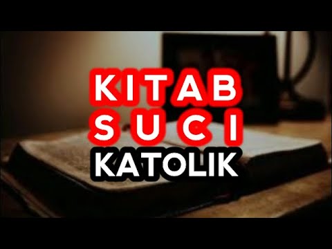 🔴KITAB SUCI‼️aku katolik