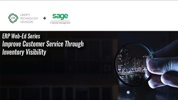 ERP Web-Ed PT. 2 - Improve Customer Service Through Inventory Visibility