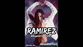 RAMIREZ MEGAMIX 2021 BY DJ MENERGITALO