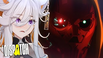 deme plays Dispatch #4 | Episodes 7 & 8 | THE FINAL