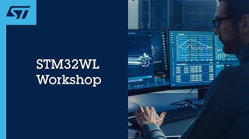 MOOC - STM32WL workshop - 1 Agenda and introduction