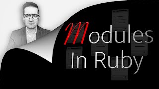 Modules In Ruby: 3 Things (1 Min) You Need To Know