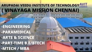 AVIT ARUPADAI VEEDU INSTITUTE OF TECHNOLOGY | VINAYAGA MISSION CHENNAI | TOP ENGINEERING UNIVERSITY