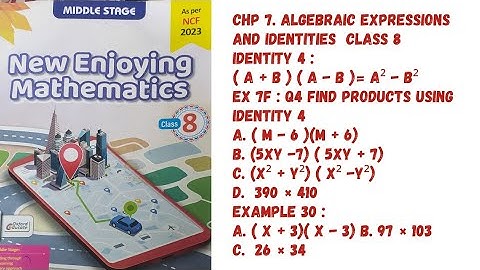 Chp 7 Algebraic Exp & Identities. Ex 7F ( Q4. Find products using identity). Class 8. Oxford Maths