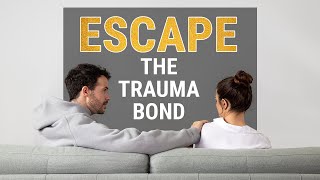 How To Spot The Signs Of Trauma Bonding In Your Life