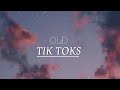 Old Tik Toks mashup 2019-2020