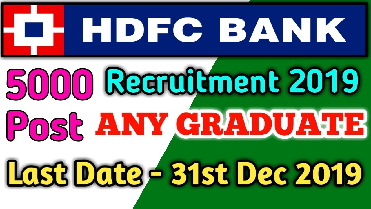 HDFC BANK RECRUITMENT 2019 | FUTURE BANKERS PROGRAM | ANY GRADUATE |