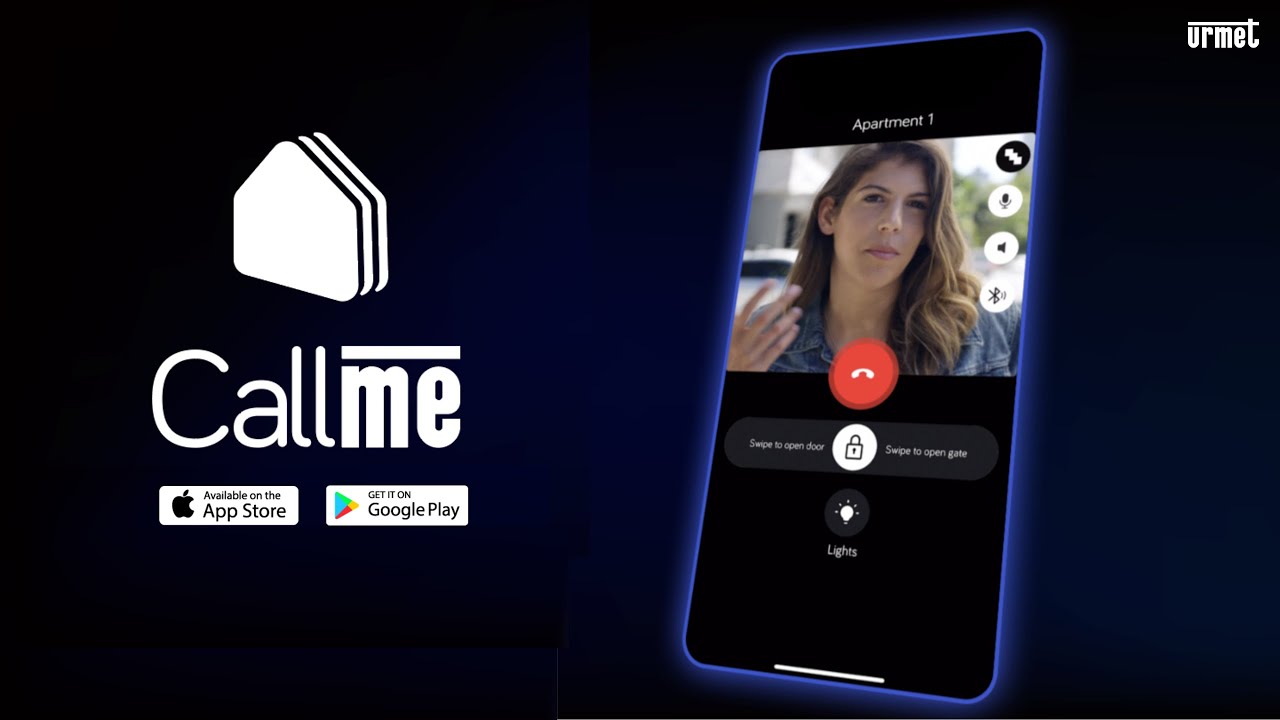 The Urmet CallMe App - Answer Calls & Open the Door, Anytime, Anywhere ...