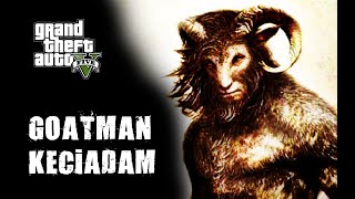 Gta 5 Gizemleri - Goatman - Keçi̇adam