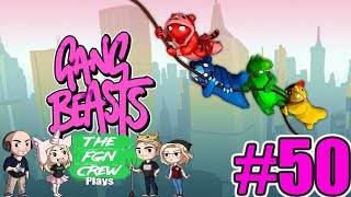 The FGN Crew Plays: Gang Beasts #50 - Total Control The FGN Crew Plays: Gang Beasts #50 - Total Control
