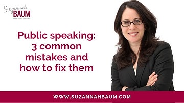Public speaking: 3 common mistakes and how to fix them