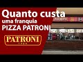 рџЌ VEJA QUANTO CUSTA UMA FRANQUIA PIZZA PATRONI E COMO SER FRANQUEADO рџЌ VEJA QUANTO CUSTA UMA FRANQUIA PIZZA PATRONI E COMO SER FRANQUEADO