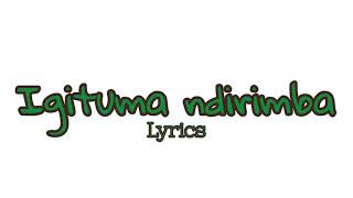 Video thumbnail of "Apollinaire Igituma ndirimba lyrics"