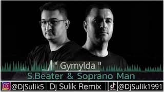 S.Beater & Soprano - Gymylda ( Dj Sulik Remix ) #2021 Resimi