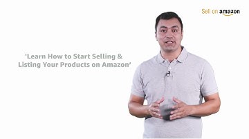 Selling on Amazon | A guide to start selling and listing
