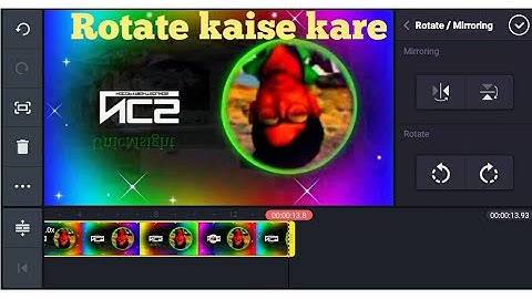 🔥🔥Video Ko Rotate Kaise Kare // Mirroring Video Editing in kinemaster // UnicMsight Rotate video
