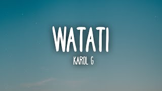 KAROL G, Aldo Ranks - WATATI (Letra/Lyrics) (From Barbie The Album)