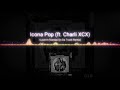 Icona Pop Ft Charli XCX I Love It Vandal On Da Track Remix 