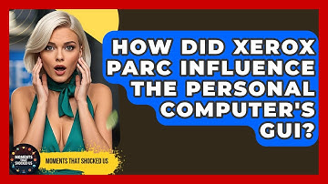 How Did Xerox PARC Influence The Personal Computer