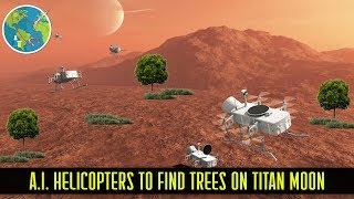 Sending Helicopters to find Trees on Titan