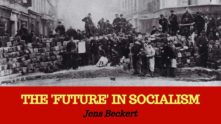 "The 'Future' in Socialism" with Jens Beckert