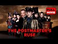 The postmasters ruse  english full movie