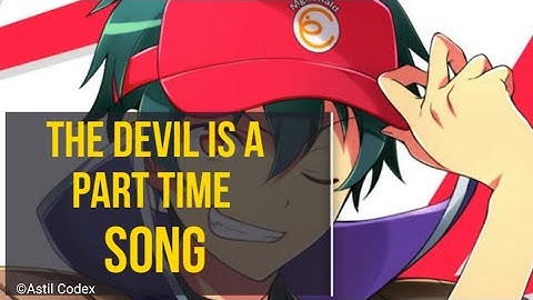 Zero || The Devil is a part-timer || Opening Song || Astil Codex