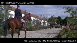 On Her majesty's Secret Service  8.We Have All The Time in The World  女王陛下の007  愛はすべてを越えて