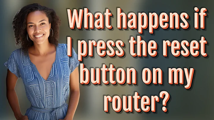 What happens if I press the reset button on my router?