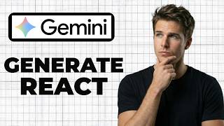 How To Generate React Components In Google Gemini (Working 2026)