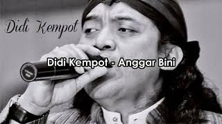 Didi kempot - Anggarbini