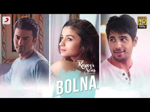 Bolna Full Song (Audio)- Kapoor & Sons | Sidharth Malhotra | Alia Bhatt | Fawad Khan | Arijit Singh