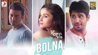 Bolna Full Song- Kapoor & Sons | Sidharth Malhotra | Alia Bhatt | Fawad Khan | Arijit Singh