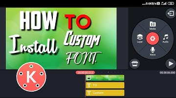 How to import custom fonts in kinemaster?||Kinemaster Tutorial||TECH BHARGAV||