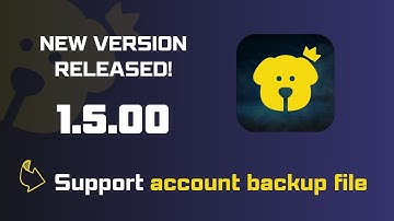 Update 1.5.00 អាចប្រើ account backup file