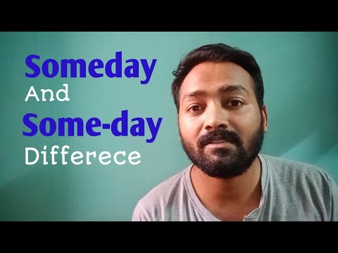 someday and some day difference | Someday some-day | learn English ...