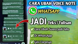 Cara Mengubah Voice Note WhatsApp Jadi Teks Atau Tulisan
