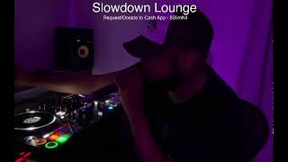 Slowdown Lounge Ep: 009