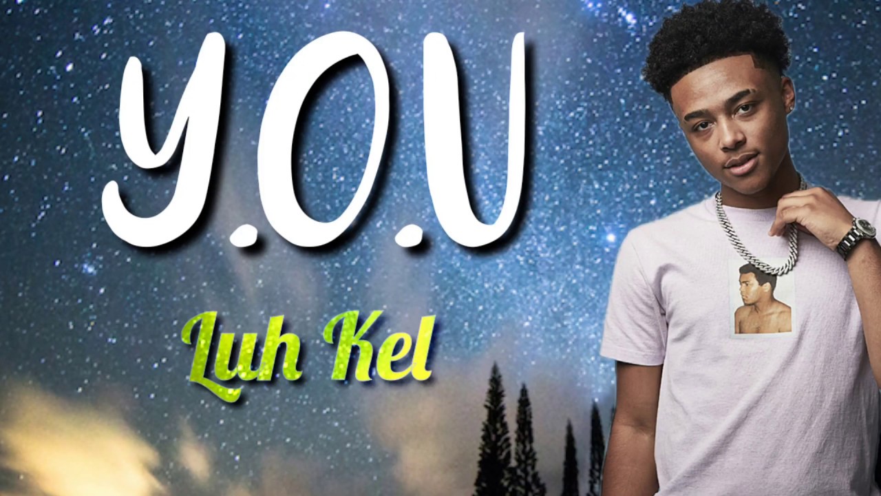Y.O.U Luh Kel (LYRICS) YouTube