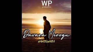 Davara Merogu- Wansolwara (2022)