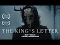 The kings letter  horrorfantasy short film