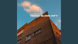 Young Blood City (Tartu 2024 Official Anthem)