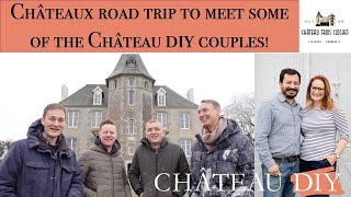 Our first booking & Châteaux Road Trip to meet some of the Chateau DIY couples!