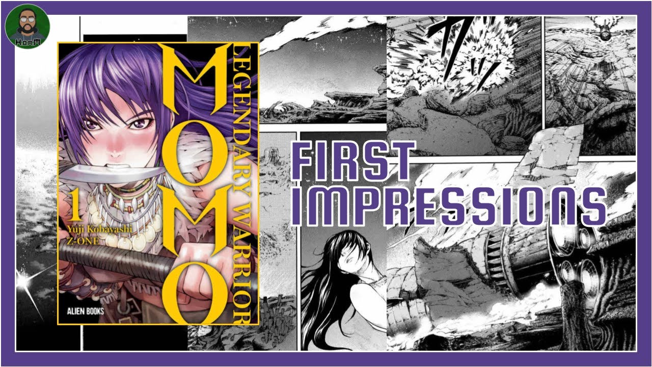 MANGA FIRST IMPRESSIONS | MOMO: LEGENDARY WARRIOR - YouTube